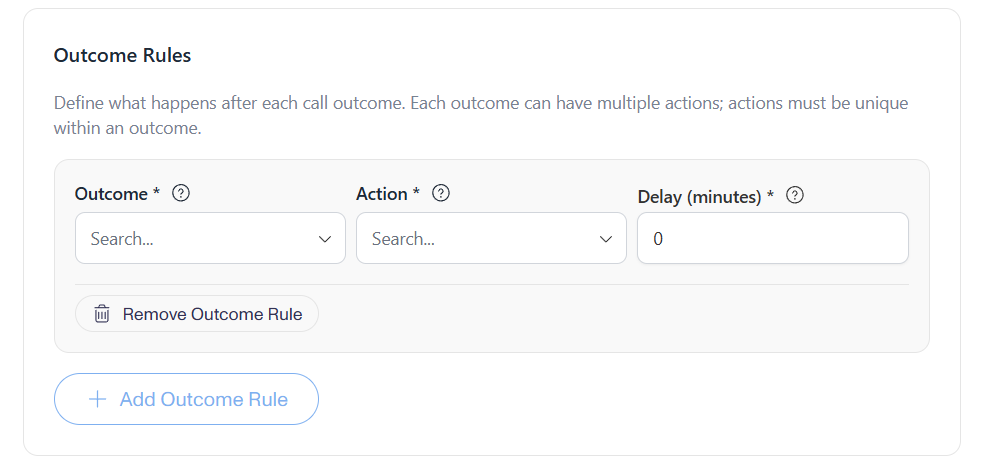 Outcome Rules configuration with outcome, action, and delay fields