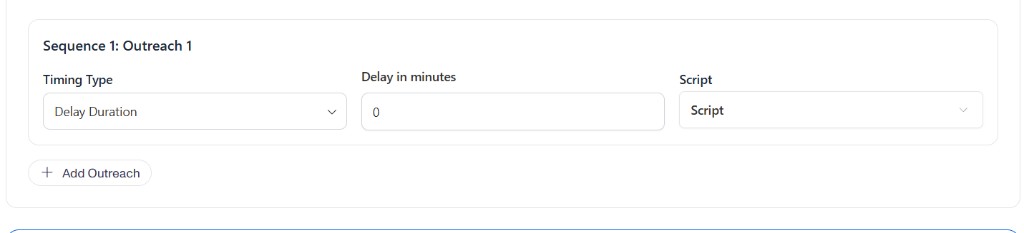 Outreach configuration with timing type, delay, and script selection