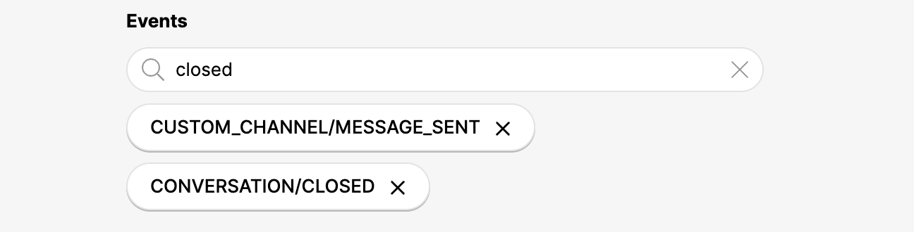 The CUSTOM_CHANNEL/MESSAGE_SENT and CONVERSATION/CLOSED events subscribed on a Gladly webhook