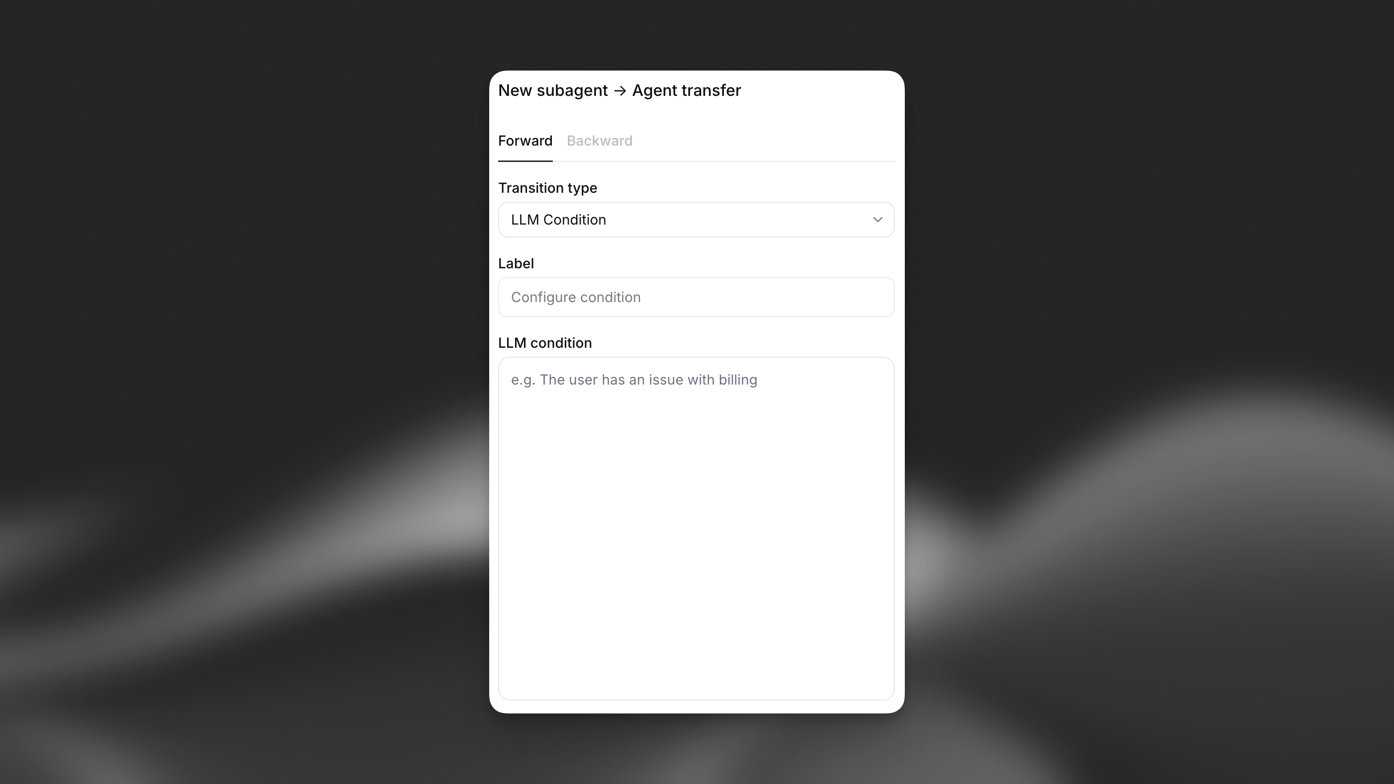 LLM Condition Agent Transfer