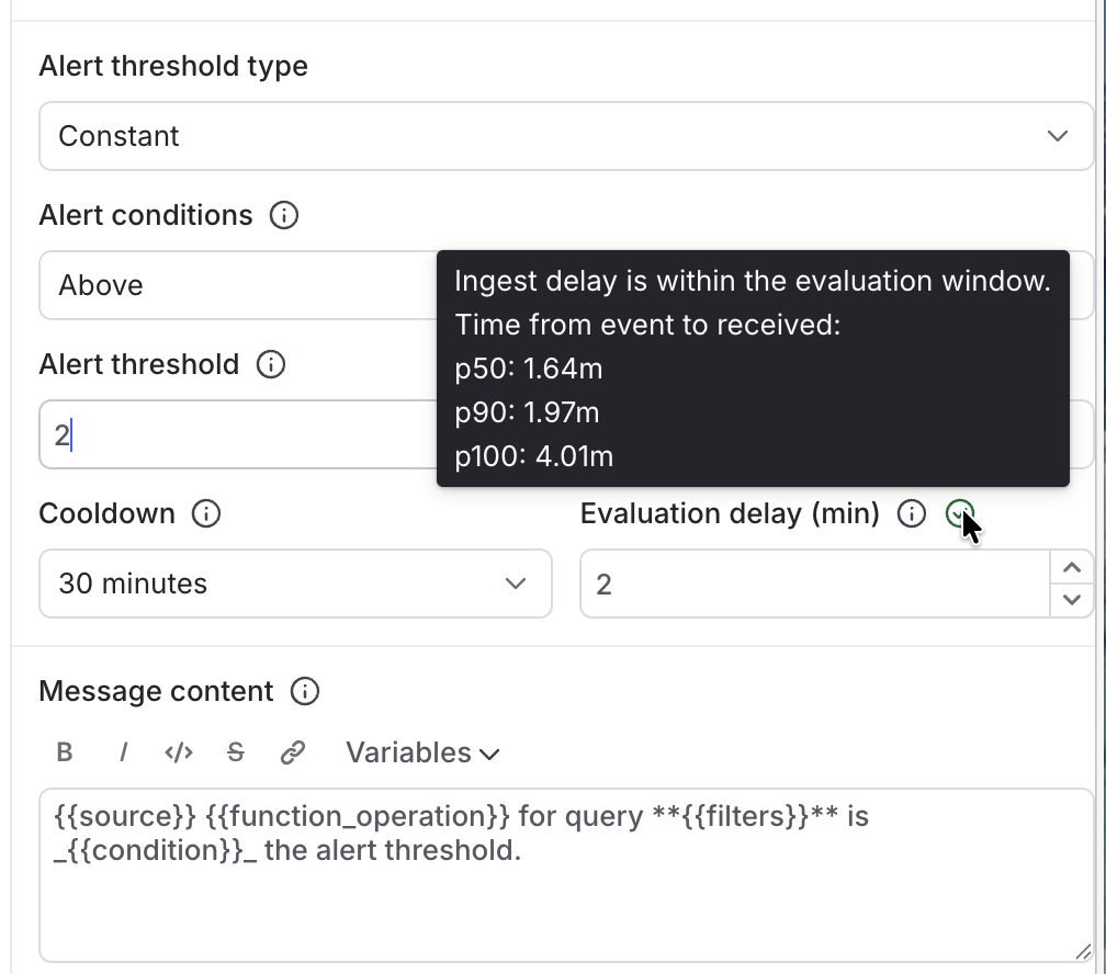 The configuration panel for an alert, showing ingest delay.