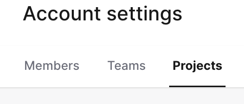 The "Projects" tab on the "Account settings" page.