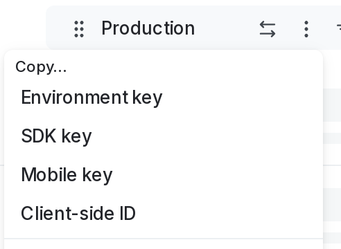 An environment "overflow" menu.