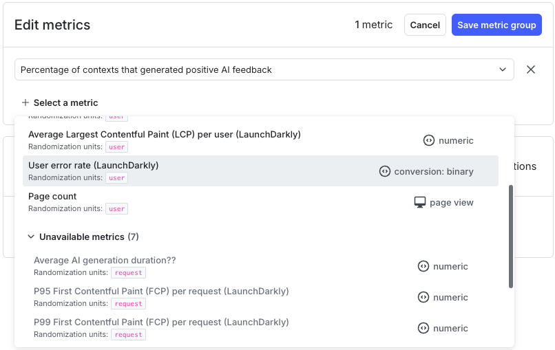After a metric is selected, compatible metrics appear at the top and unavailable metrics appear at the bottom.