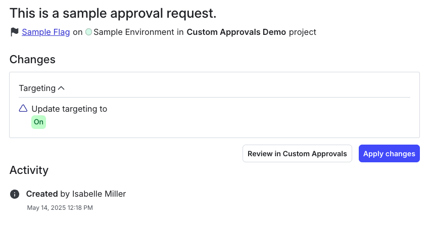 Another example of a link to review your approval request in an external approvals app called Custom Approvals.