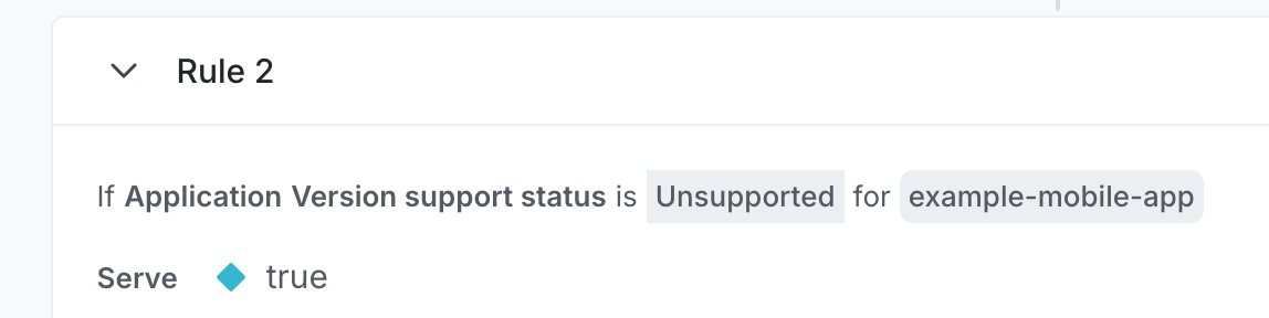 A mobile targeting rule using the application version support status.