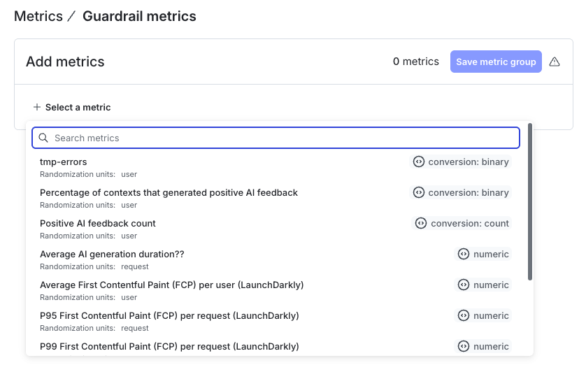 All project metrics displayed after clicking "+ Select a metric" on the Guardrail metrics page.