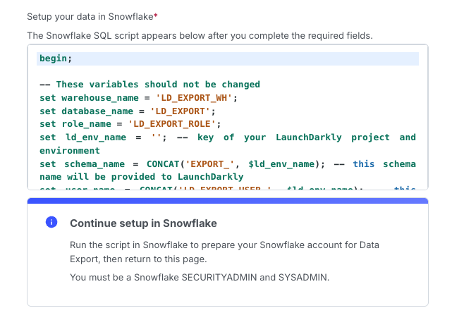 A Snowflake SQL script generated in LaunchDarkly.