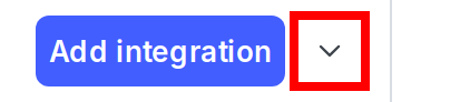 The "Add integration" button with the expand arrow called out.
