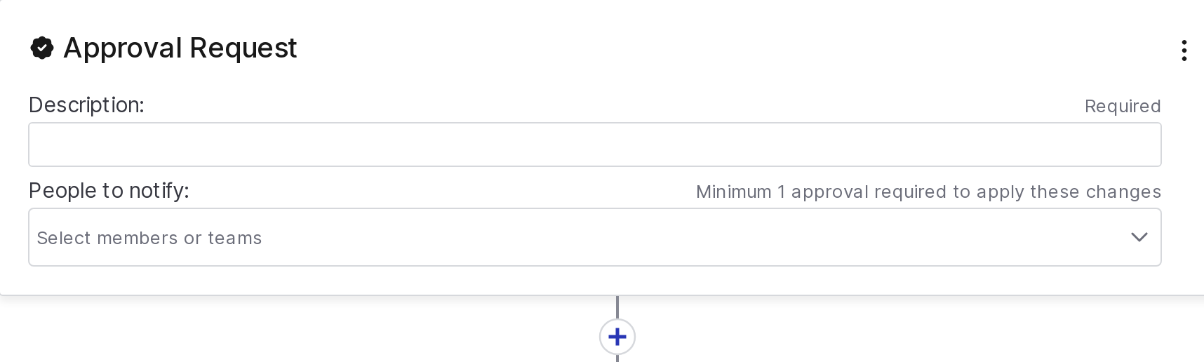 The "Approval Request" step of a custom workflow.