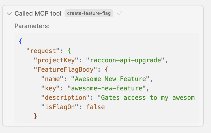 Screenshot of request parameters used to call the LaunchDarkly flag creation API within the Cursor IDE, via MCP.