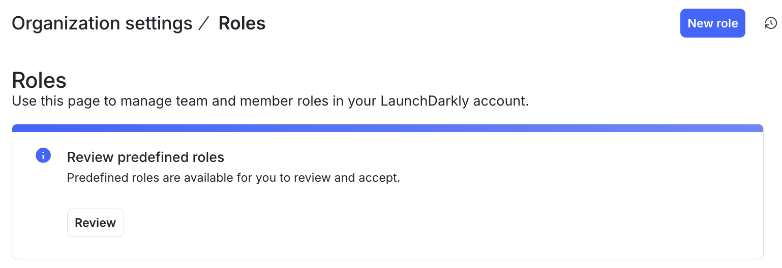 The "Roles" page with a banner prompting you to review preset roles.