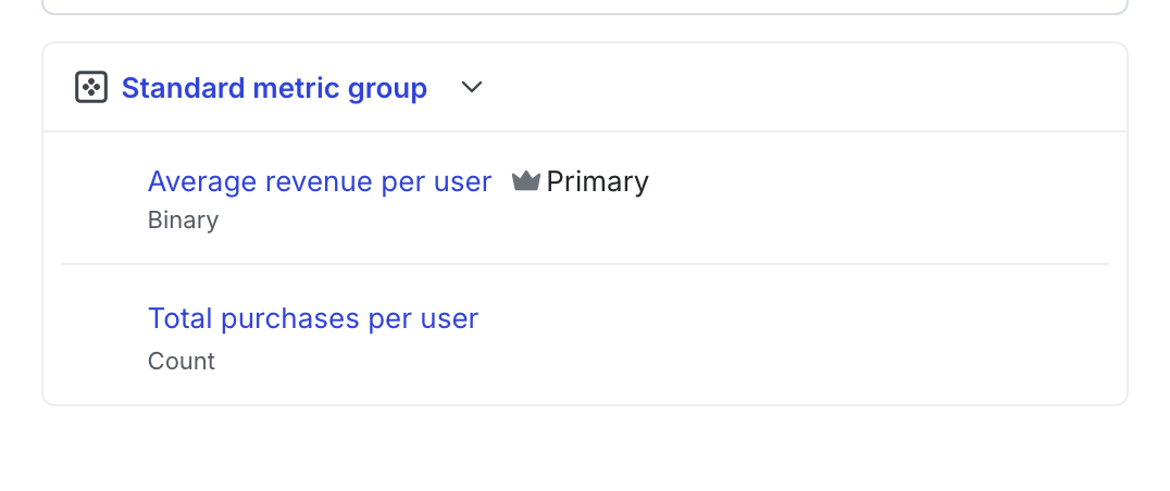 A metric group with the primary metric indicated.