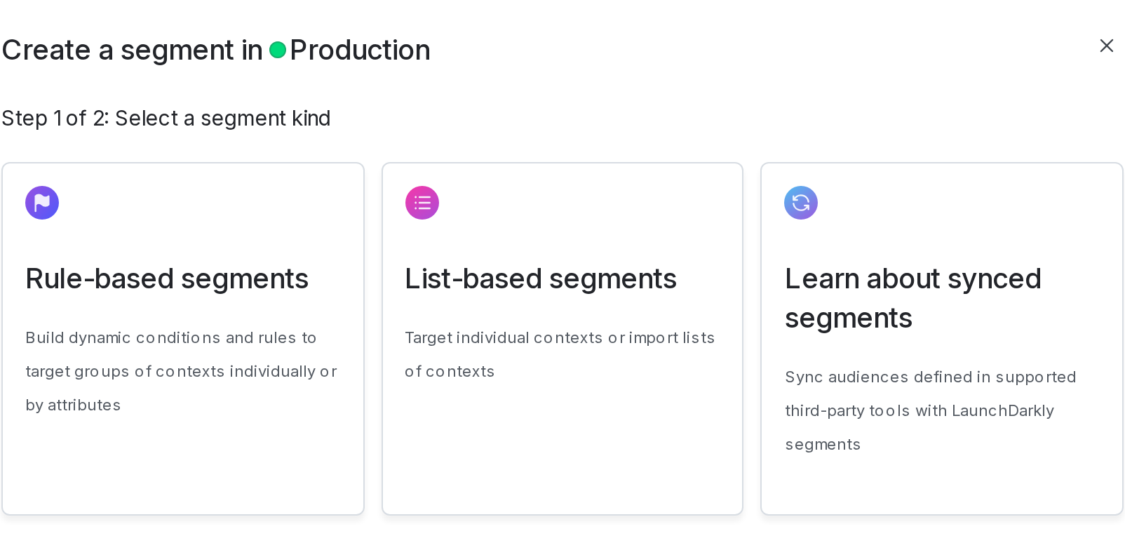 The "Select a segment kind" step of the "Create a new segment" dialog