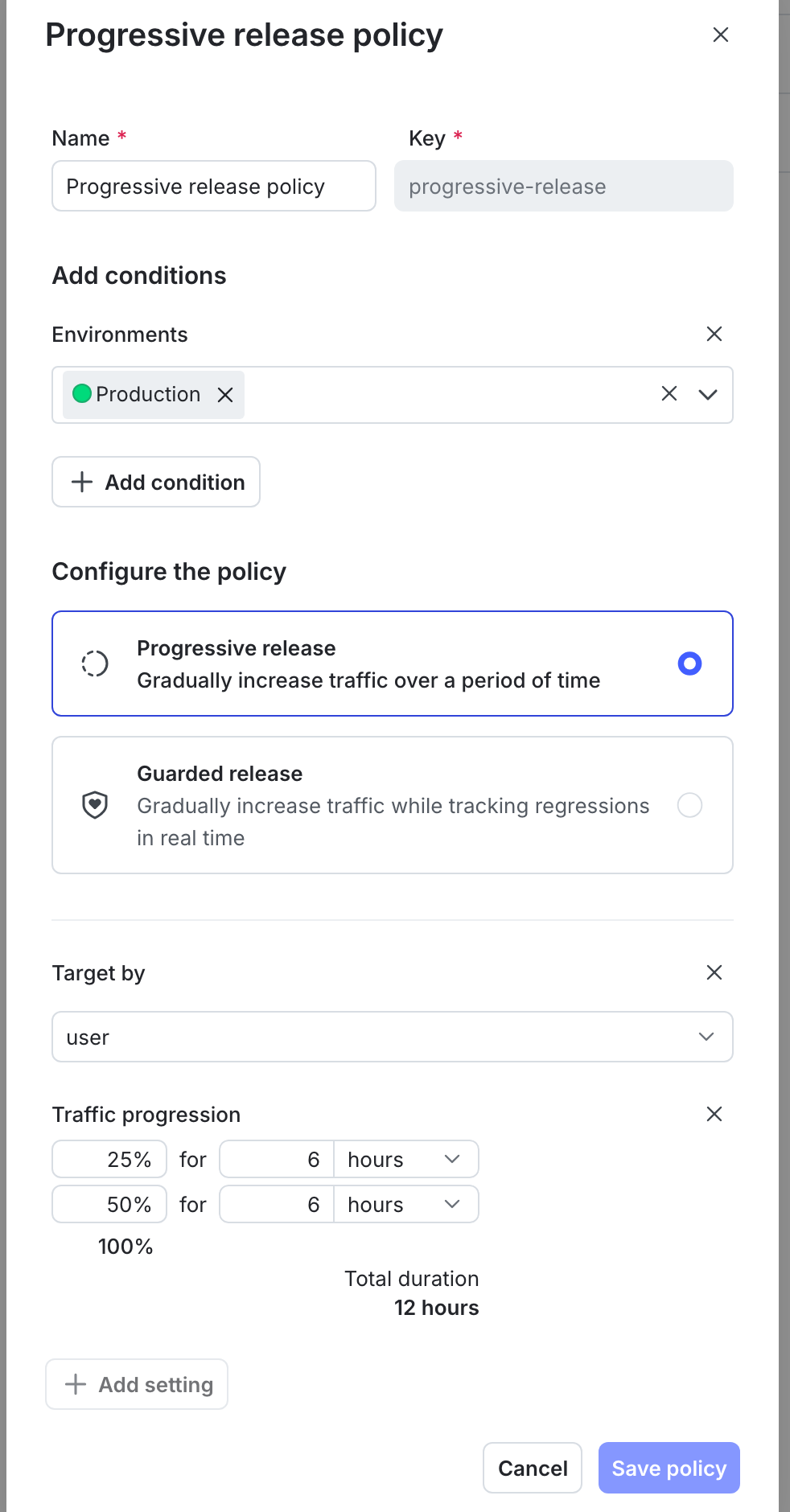 A progressive release policy.