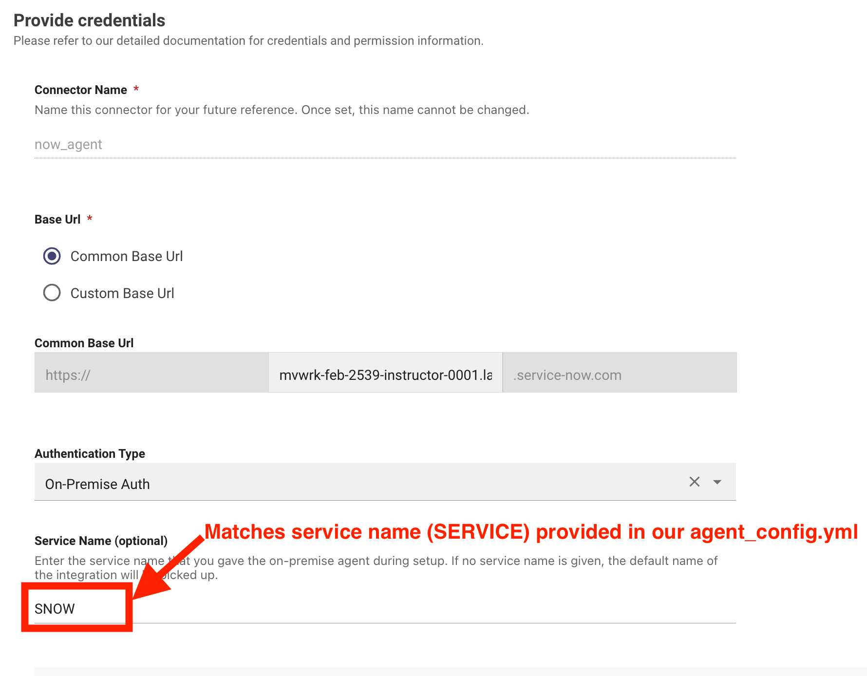 Connector creation form showing On-Premise Auth type and SNOW service name matching the agent config