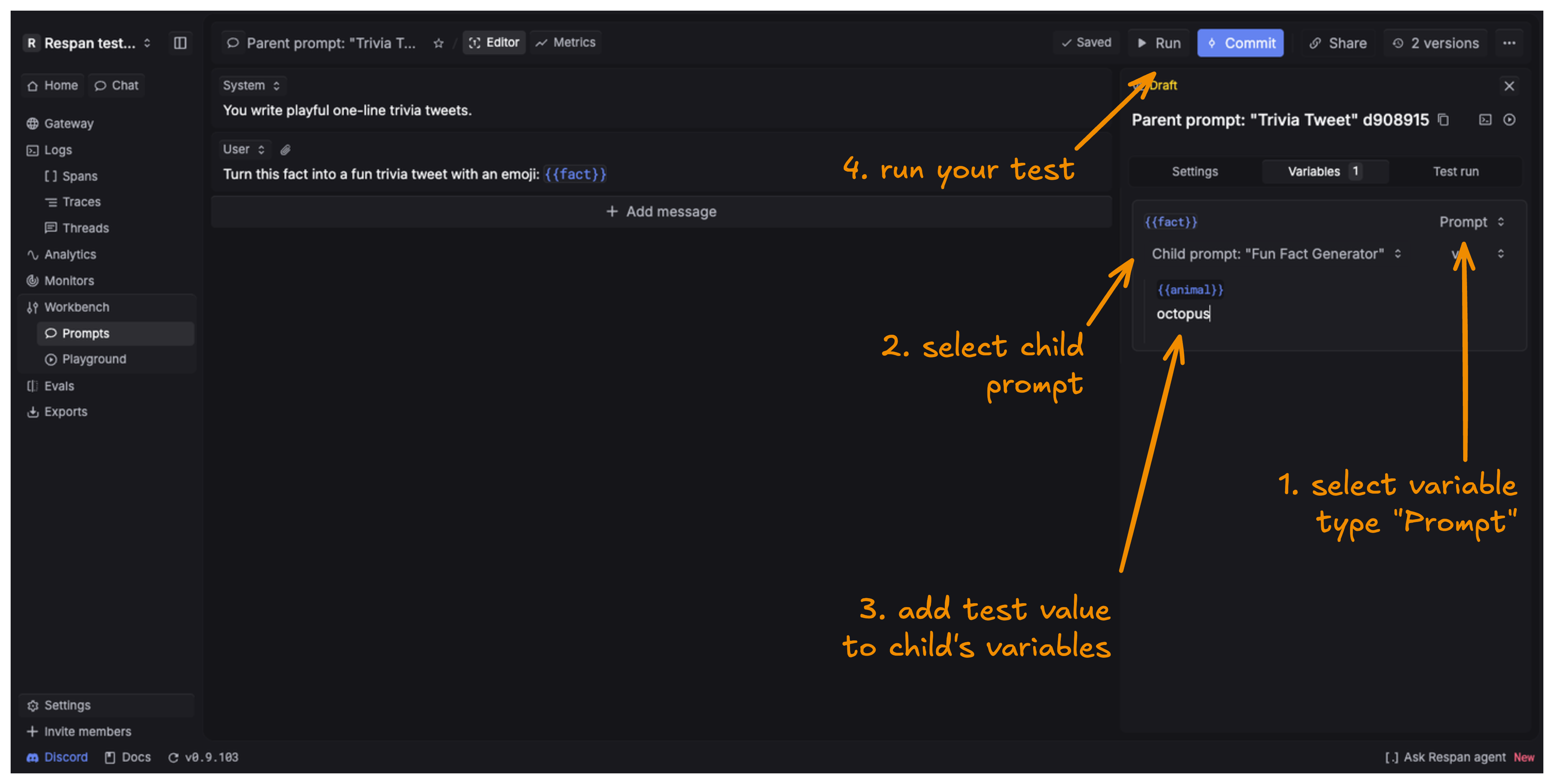 In the parent prompt's Variables tab, set the variable type to Prompt, select the child prompt, add test values to the child's variables, then run the test.
