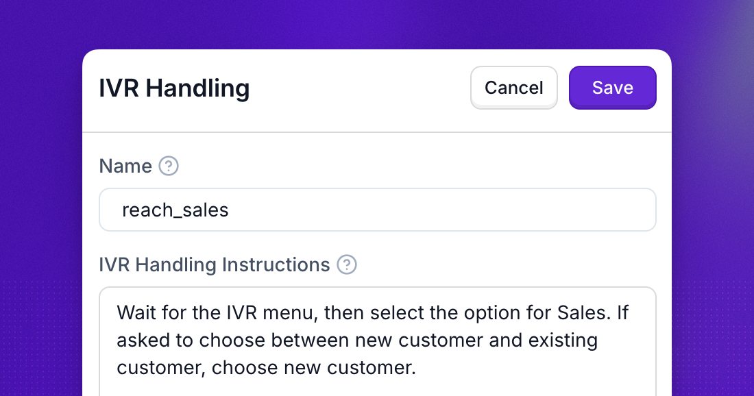IVR Handling action named reach_sales, with instructions telling the agent to wait for the IVR menu, select Sales, and choose new customer when prompted