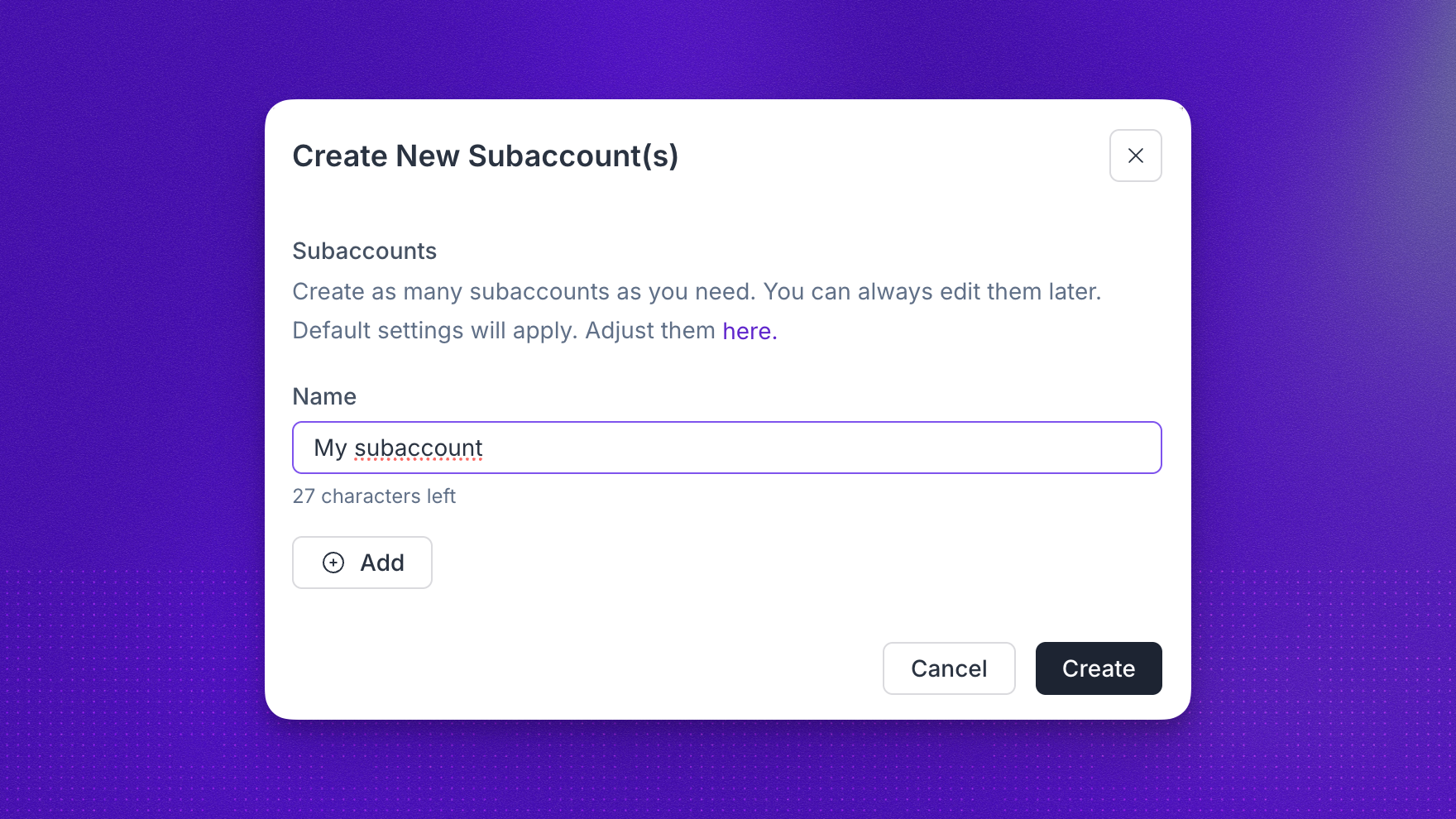 Create New Subaccounts modal