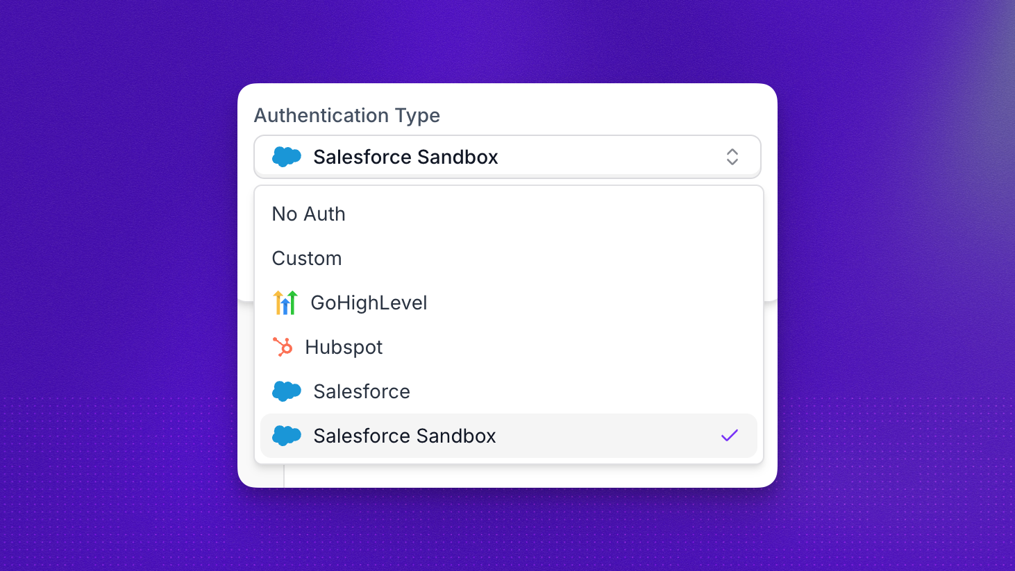 Authentication type menu with Salesforce and Salesforce Sandbox options