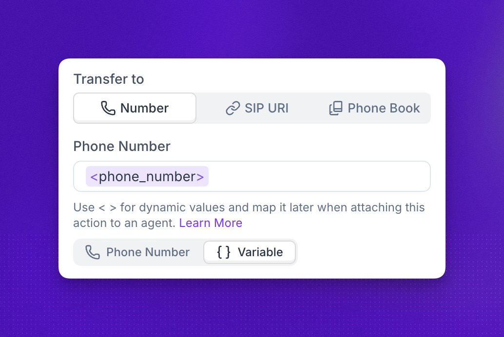 Dynamic transfer using a variable as the destination in the call transfer action